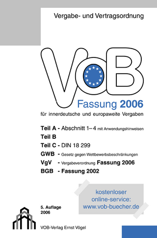 VOB Fassung 2006 für innerdeutsche und europaweite Vergaben