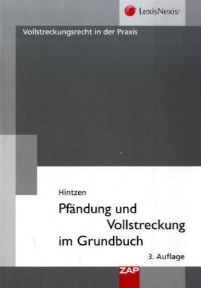 Pf&auml;ndung und Vollstreckung im Grundbuch - Udo Hintzen