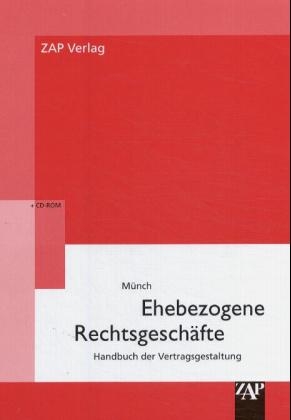 Ehebezogene Rechtsgesch&auml;fte - Christof M&uuml;nch