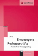 Ehebezogene Rechtsgesch&auml;fte - Christof M&uuml;nch