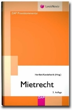 ZAP-Praxiskommentar Mietrecht - J&uuml;rgen Herrlein, Ronald Kandelhard