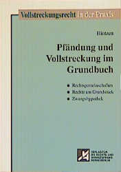 Pf&auml;ndung und Vollstreckung im Grundbuch - Udo Hintzen