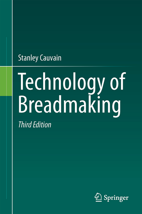 Technology of Breadmaking - Stanley Cauvain