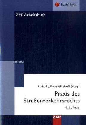 Praxis des Stra&szlig;enverkehrsrechts - Michael Ludovisy, Christoph Eggert, Detlef Burhoff