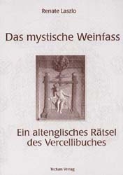Das mystische Weinfass - Renate Laszlo