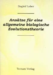 Ansätze für eine allgemeine biologische Evolutionstheorie