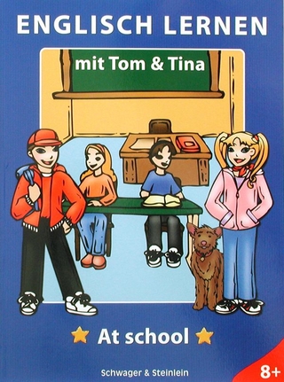 Englisch lernen mit Tom & Tina - At school