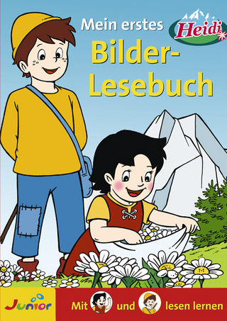Heidi - Mein erstes Bilder-Lesebuch