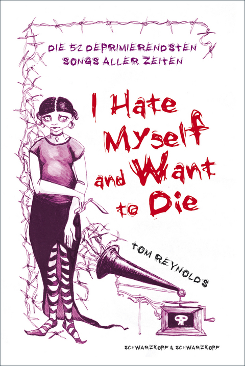 I Hate Myself And Want To Die - Tom Reynolds