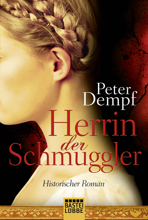 Herrin der Schmuggler - Peter Dempf
