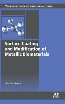 Surface Coating and Modification of Metallic Biomaterials - 