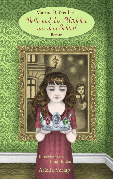 Bella und das M&auml;dchen aus dem Schtetl - Marina Neubert