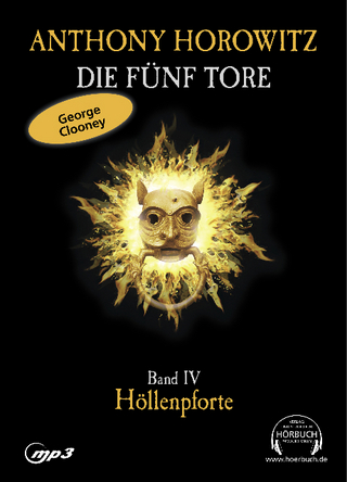 Die Fünf Tore. Band IV. Höllenpforte