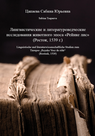 Linguistische und literaturwissenschaftliche Studien zum Tierepos „Reynke Vosz de olde“ (Rostock, 1539)
