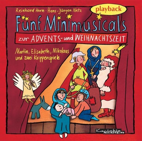 Fünf Minimusicals zur Advents- und Weihnachtszeit - Hans-Jürgen Netz