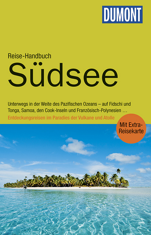 DuMont Reise-Handbuch Reisef&uuml;hrer S&uuml;dsee - Rosemarie Schyma