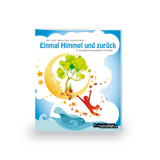 Einmal Himmel und zurück