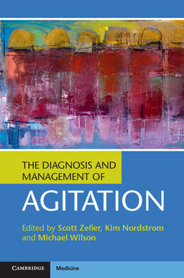 Diagnosis and Management of Agitation