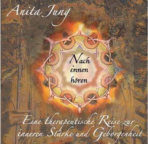 Nach innen h&ouml;ren - Anita Jung