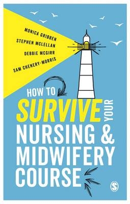 How to Survive your Nursing or Midwifery Course