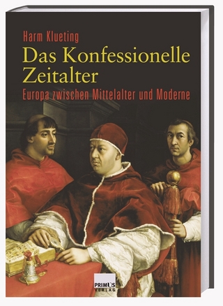 Das Konfessionelle Zeitalter