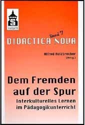 Dem Fremden auf der Spur