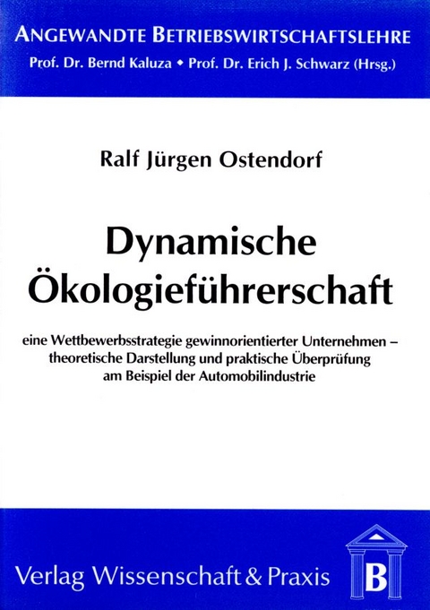 Dynamische &Ouml;kologief&uuml;hrerschaft. - Ralf J&uuml;rgen Ostendorf