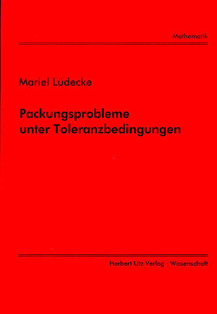 Packungsprobleme unter Toleranzbedingungen - Mariel Lüdecke