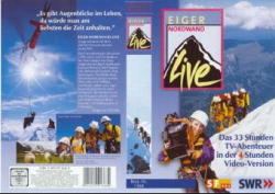 Eiger-Nordwand Live, Das 33 Stunden TV-Abenteuer, 1 Videocassette