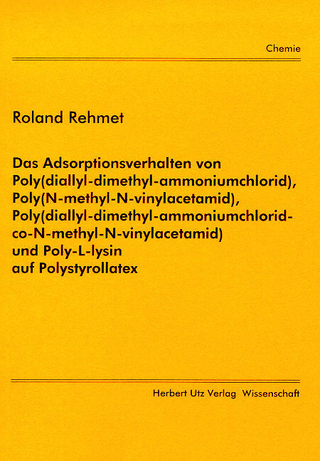 Das Adsorptionsverhalten von Poly(diallyl-dimethyl-ammoniumchlorid), Poly(N-methyl-N-vinylacetamid), Poly(diallyl-dimethyl-ammoniumchlorid-co-N-methyl-N-vinylacetamid) und Poly-L-lysin auf Polystyrollatex