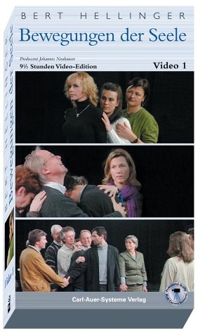 Bewegungen der Seele, 3 Videocassetten - Bert Hellinger