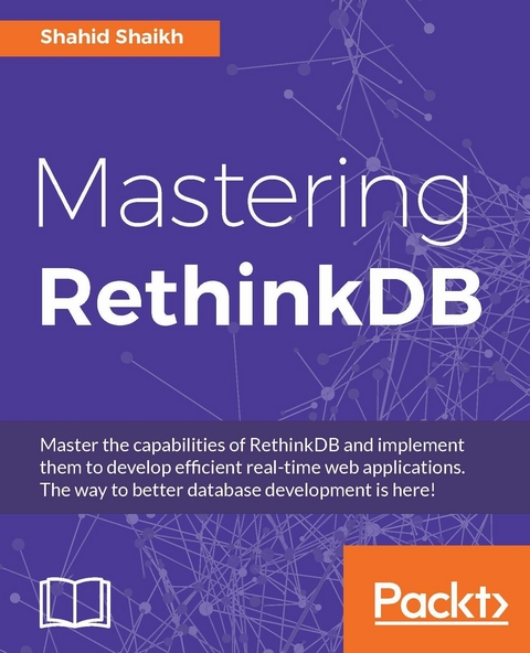 Mastering RethinkDB -  Shaikh Shahid Shaikh