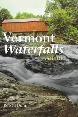 Vermont Waterfalls - Russell Dunn