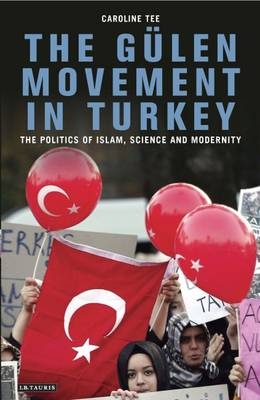 The G&uuml;len Movement in Turkey -  Caroline Tee