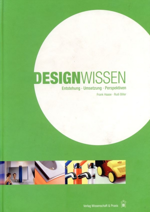 Designwissen. - Frank Haase, Rudi Biller