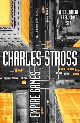 Empire Games -  Charles Stross