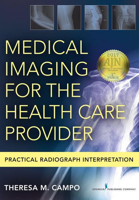 Medical Imaging for the Health Care Provider - Theresa M. Campo