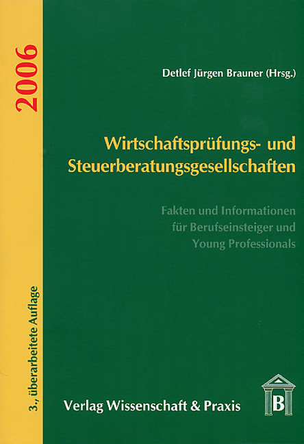 Wirtschaftspr&uuml;fungs- und Steuerberatungsgesellschaften 2006 - 