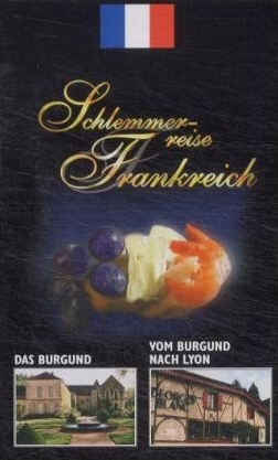 Das Burgund / Vom Burgund nach Lyon, 1 Videocassette