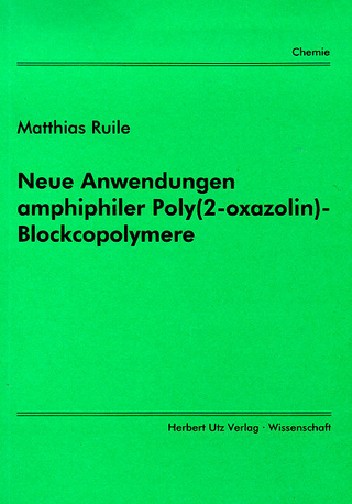 Neue Anwendungen amphiphiler Poly(2-oxazolin)-Blockcopolymere