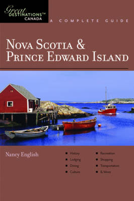 Explorer's Guide Nova Scotia & Prince Edward Island: A Great Destination