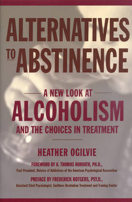 Alternatives to Abstinence - Heather Ogilvie