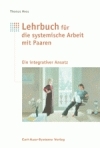 Lehrbuch f&uuml;r systemische Arbeit mit Paaren - Thomas Hess