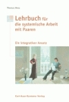 Lehrbuch für systemische Arbeit mit Paaren - Thomas Hess