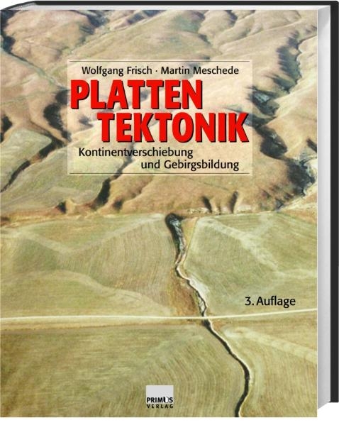 Plattentektonik - Wolfgang Frisch, Martin Meschede