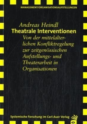 Theatrale Interventionen - Andreas Heindl