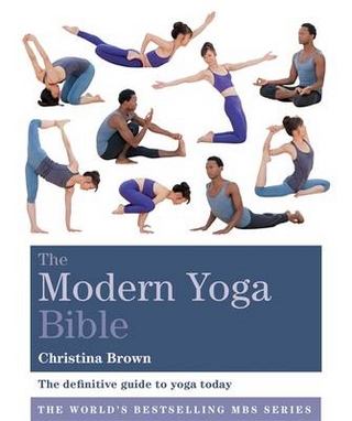 Modern Yoga Bible