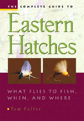The Complete Guide To Eastern Hatches