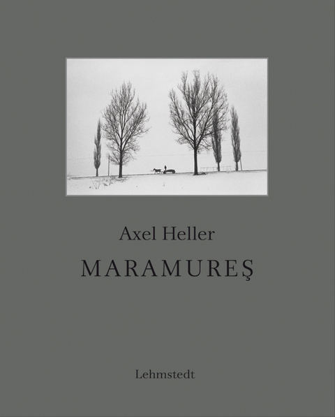 Maramureş - Axel Heller