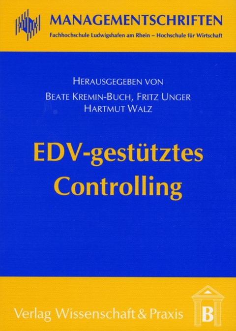 EDV-gest&uuml;tztes Controlling. - 
